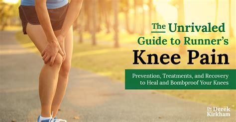 The Unrivaled Guide To Relieving Runner Knee Pain