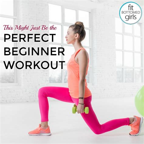 This Might Just Be The Perfect Beginner Workout Fit Bottomed Girls