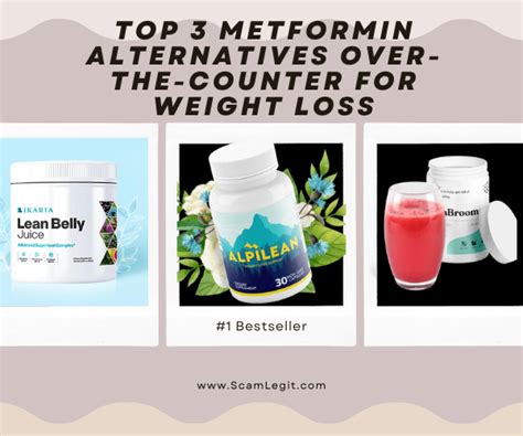 Top 3 Metformin Alternatives Over The Counter For Weight Loss In 2023