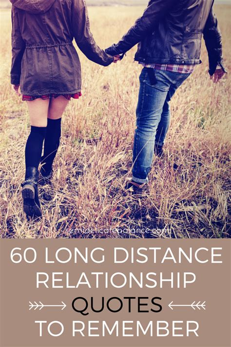 Top 60 Long Distance Relationships Quotes For Him And Her