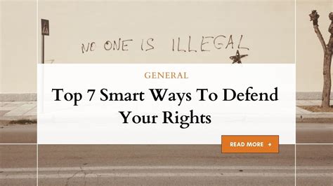 Top 7 Smart Ways To Defend Your Rights Smartly Guide