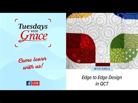 Tuesdays With Grace Edge To Edge Design In Qct Youtube