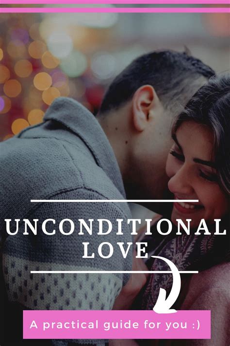 Unconditional Love A Practical Guide Unconditional Love Power