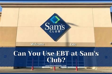 Uncover 7 Ultimate Secrets To Ebt Success At Sam's Club