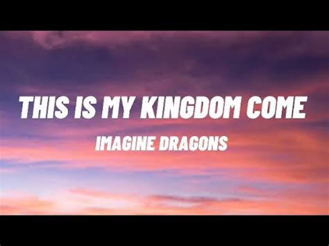 Unveiling 'My Kingdom Come': The Complete Lyrics Exploration