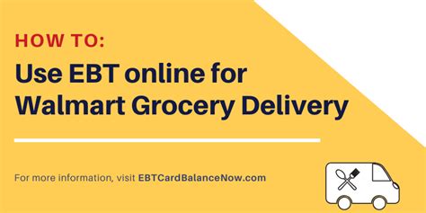 Use Ebt Online At Walmart Grocery Delivery Ebtcardbalancenow Com