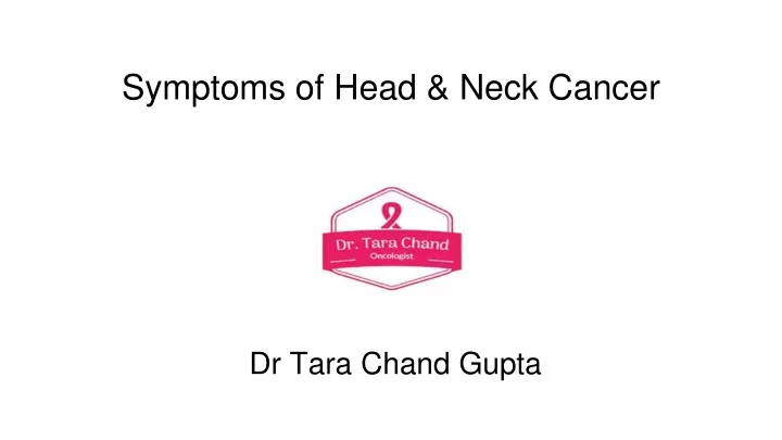 What Are The Symptoms Of Thyroid Cancer Dr Tara Chand Gupta