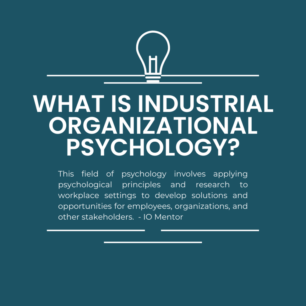 What S Industrial Organizational Psychology