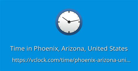 What Time Is It In Phoenix Arizona Time Phoenix What Time Is