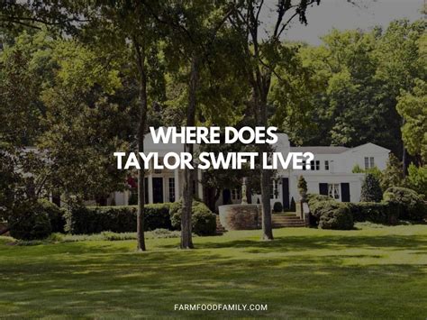 Where Does Taylor Swift Live Now