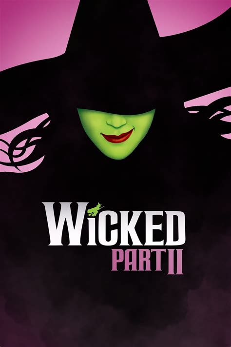 Wicked Part 2 2025 Film Information Und Trailer Kinocheck