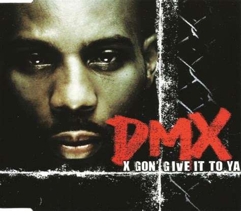 X Gon Give It To Ya Dmx